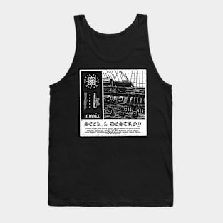 Seek and Destroy Tank Top